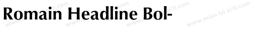 Romain Headline Bol字体转换